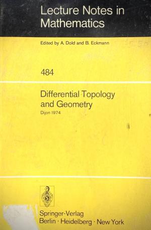 DIFFERENTIAL TOPOLOGY AND GEOMETRY
