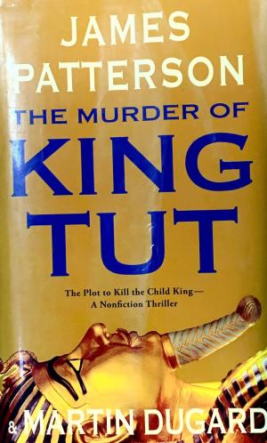 THE MURDER OF KING TUT