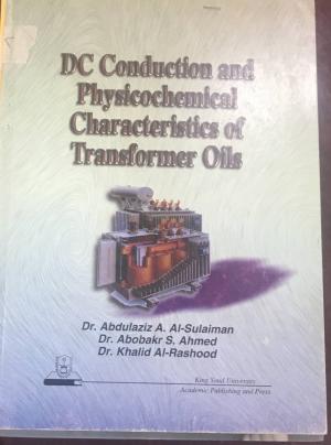 DC Conduction and physicochemical Characteristics of Transformer Oils